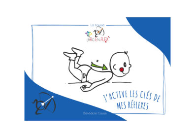 La trousse Arc-en-Flex® - "J'active les clés de mes réflexes"