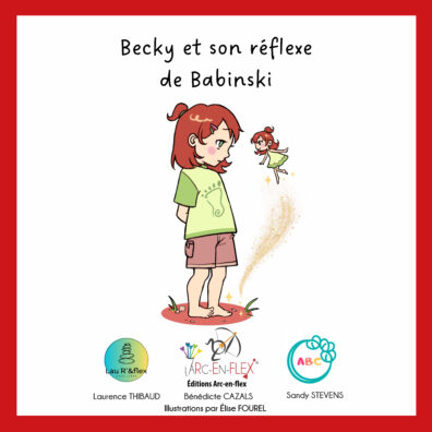 Becky et son réflexe de Babinski – 1er Mini-flex®