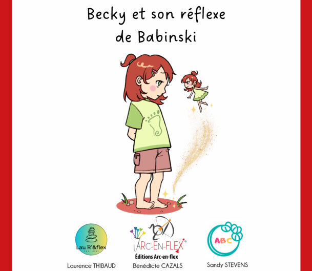 Becky et son réflexe de Babinski - Version rigide