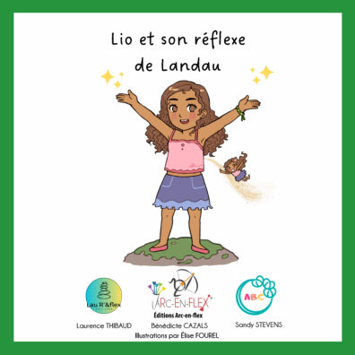 Lio et son réflexe de Landau – 4e Mini-flex®