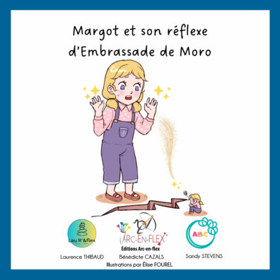 Margot et son réflexe d'embrassade de Moro – 6e Mini-flex®