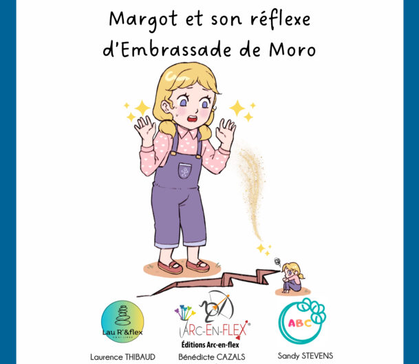 Margot et son réflexe d'embrassade de Moro - Version rigide