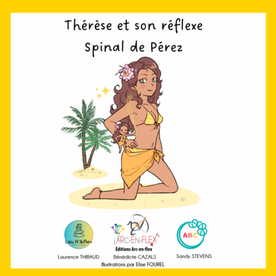Thérèse et son réflexe Spinal de Pérez – 10e Mini-flex®